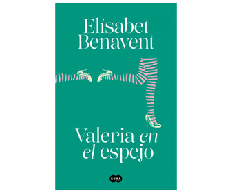 Valeria 2, Valeria en el espejo, edición especial, ELÍSABET BENAVENT. Género: romántica. Editorial Suma. Valeria 2, Valeria en el espejo, edición especial, ELÍSABET BENAVENT. Género: romántica. Editorial Suma.