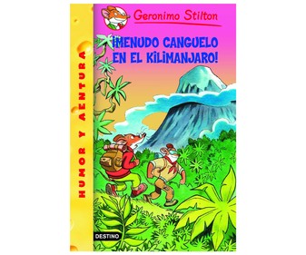 Stilton 26: ¡Menudo canguelo en el Kilimanjaro! Stilton 26: ¡Menudo canguelo en el Kilimanjaro!