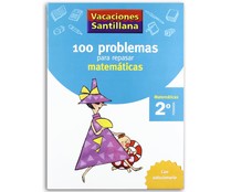 Cuaderno de vacaciones Santillana, 100 problemas para repasar matemáticas 2º de Primaria, VV.AA. Cuaderno de actividades para primer ciclo de primaria.