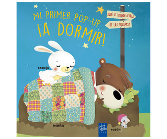 Mi primer pop up. ¡A dormir!, YOYO. Género: infantil. Editorial Planeta. Mi primer pop up. ¡A dormir!, YOYO. Género: infantil. Editorial Planeta.
