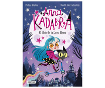 Anna Kadabra 1, el club de la luna llena, PEDRO MAÑAS. Género: infantil. Editorial Planeta.