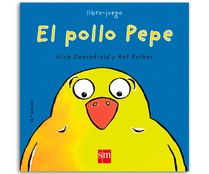 Libro El pollo Pepe, NICK DENCHFIELD. Género: infantil. Editorial SM.