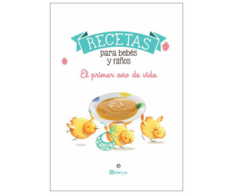 Recetas para bebés y niños, El primer año de vida, VV.AA. Género: recetas, cocina. Editorial La Esfera. Recetas para bebés y niños, El primer año de vida, VV.AA. Género: recetas, cocina. Editorial La Esfera.