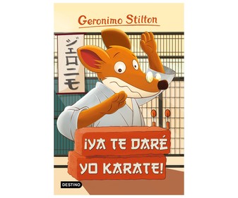 Stilton 37: ¡ya te daré yo karate! Stilton 37: ¡ya te daré yo karate!