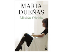 Misión olvido. MARÍA DUEÑAS. Género: narrativa. Editorial: Planeta Misión olvido. MARÍA DUEÑAS. Género: narrativa. Editorial: Planeta