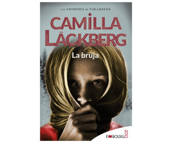 La bruja, CAMILLA LACKBERG. Género: policiaca. Editorial Maeva. La bruja, CAMILLA LACKBERG. Género: policiaca. Editorial Maeva.