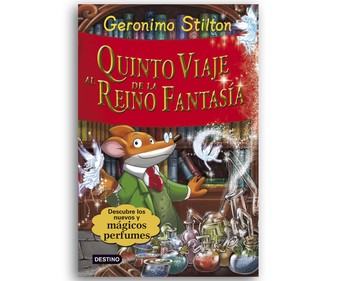 Gerónimo Stilton, Quinto viaje al reino de la fantasía. VV.AA. Género: infantil. Editorial: Destino. Gerónimo Stilton, Quinto viaje al reino de la fantasía. VV.AA. Género: infantil. Editorial: Destino.