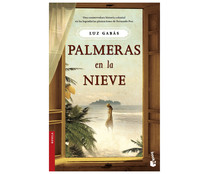 Palmeras en la nieve, LUZ GABÁS, Libro de bolsillo. Género: narrativa. Editorial Booket.