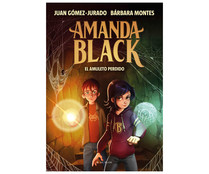 Amanda Black 2: El amuleto perdido, JUAN GÓMEZ-JURADO, BÁRBARA MONTES. Género: juvenil. Editorial B de Blok.
