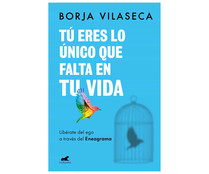 Tú eres lo único que falta en tu vida, Boja Vilasecam VERGARA.