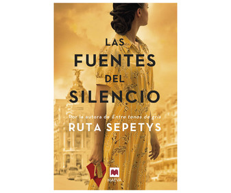 Las fuentes del silencio, RUTA SEPETYS. Género: Ficción histórica. Maeva. Las fuentes del silencio, RUTA SEPETYS. Género: Ficción histórica. Maeva.