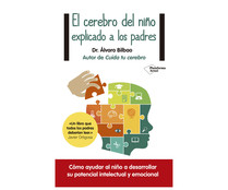 El cerebro de un niño explicado a los padres,ALVARO BILBAO BILBAO. Libro de bolsillo. Género: Psicología. Editorial: PLATAFORMA  