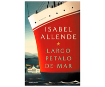 Largo pétalo de mar, ISABEL ALLENDE. Género narrativa. Editorial Debolsillo.