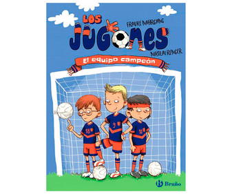 Los jugones 1: El equipo Campeón, FRAUKE NAHRGANG. Género: infantil. Editorial Bruño. Los jugones 1: El equipo Campeón, FRAUKE NAHRGANG. Género: infantil. Editorial Bruño.
