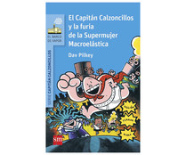 El capitan calzoncillos y la furia de la supermujer, DAV PILKEY. Género: Infantil, Editorial: Sm.