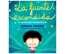La fuente escondida, MIRIAM TIRADO. Género: infantil. Editorial B de Blok.