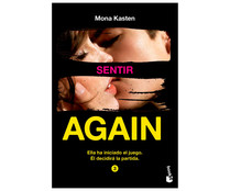 Again: Sentir, MONA KASTEN, libro de bolsillo. Género: juvenil. Editorial Booket.