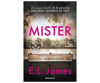Mister, E.L.JAMES. Género: novela romántica. Editorial Suma. Mister, E.L.JAMES. Género: novela romántica. Editorial Suma.