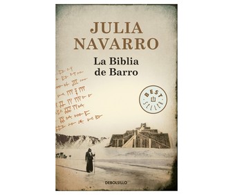 La biblia de barro, JULIA NAVARRO FERNANDEZ, bolsillo, género: novela histórica, editorial Debolsillo. La biblia de barro, JULIA NAVARRO FERNANDEZ, bolsillo, género: novela histórica, editorial Debolsillo.