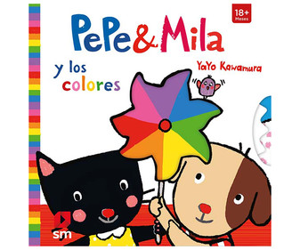 Pepe & Mila y los colores. YAYO KAWAMURA. Género: Infantil. Editorial: Ediciones SM