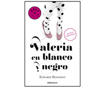 Valeria 3: Valeria en blanco y negro. ELÍSABET BENAVENT, Género: Ficción, Editorial: Debolsillo