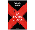 La novia gitana, CARMEN MOLA. Género: novela negra. Editorial Debolsillo.