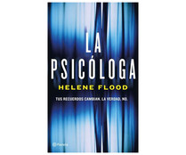 La psicóloga, HELENE FLOOD. Género: ciencia ficción. Editorial Planeta. La psicóloga, HELENE FLOOD. Género: ciencia ficción. Editorial Planeta.