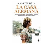 La casa alemna, ANNETTE HESS, libro de bolsillo. Género: narrativa. Editorial Booket.
