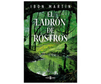 El ladrón de rostros, Ibon Martín, PLAZA JANÉS.