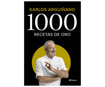 1000 recetas de oro, KARLOS ARGUIÑANO. Género: Cocina. Planeta. 1000 recetas de oro, KARLOS ARGUIÑANO. Género: Cocina. Planeta.