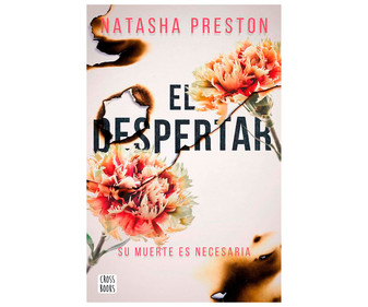 El despertar, NATASHA PRESTON. Género: juvenil. Editorial Cross Books. El despertar, NATASHA PRESTON. Género: juvenil. Editorial Cross Books.
