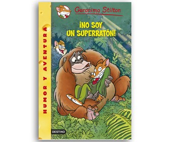 Stilton 52: No soy un superratón Stilton 52: No soy un superratón