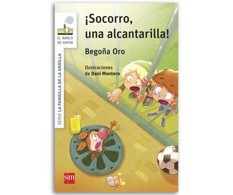 ¡Socorro, una alcantarilla! ¡Socorro, una alcantarilla!