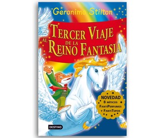 Gerónimo Stilton: Tercer viaje al reino de la fantasia, GERÓNIMO STILTON, género: infantil, editorial Planeta. Gerónimo Stilton: Tercer viaje al reino de la fantasia, GERÓNIMO STILTON, género: infantil, editorial Planeta.