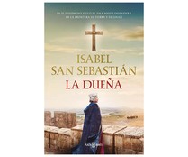 La dueña, ISABEL SAN SEBASTIÁN. Género: novela histórica. Editorial Plaza Janes.