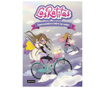 Las Ratitas 4: Superaventura entre las nubes, LAS RATITAS. Género: infantil. Editorial Destino. Las Ratitas 4: Superaventura entre las nubes, LAS RATITAS. Género: infantil. Editorial Destino.