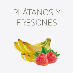 Plátanos y Fresones