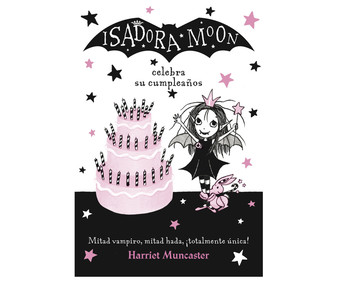 Isadora Moon celebra su cumpleaños (Isadora Moon). HARRIET MUNCASTER, Género: Infantil, Editorial: Alfaguara