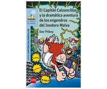 El Capitán Calzoncillos y la dramática aventura de los engendros del Inodoro Malva. DAV PILKEY, Género: Infantil, Editorial: SM