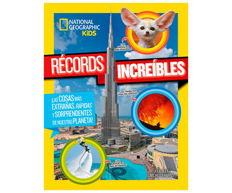 Redords increíbles, VV.AA. Género: infantil, curiosidades. Editorial National Geographic. Redords increíbles, VV.AA. Género: infantil, curiosidades. Editorial National Geographic.