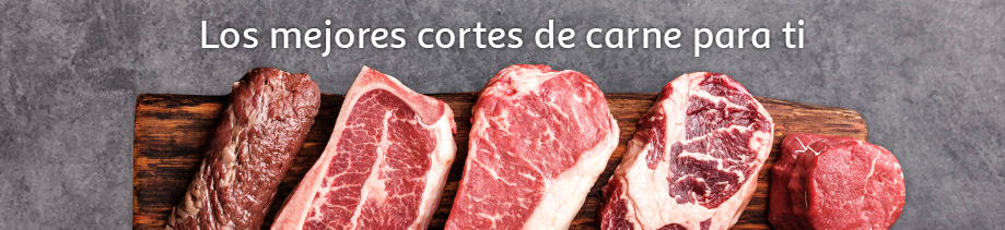 Los mejores cortes de carne para ti Los mejores cortes de carne para ti